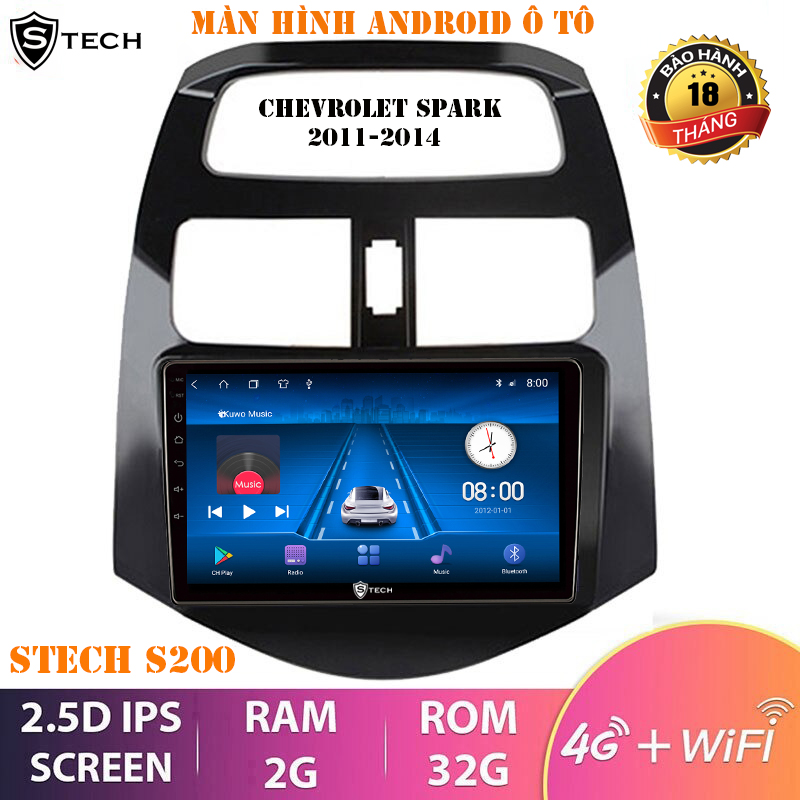 Màn Hình Android Stech S200 Cho Chevrolet Spark 2011-2014