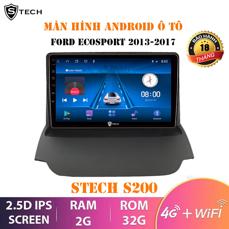Màn Hình Android Stech S200 Cho Ford Ecosport 2013-2017