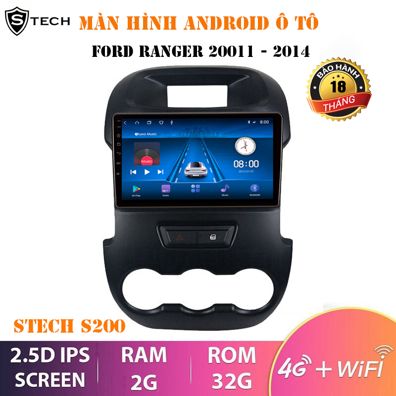 Màn Hình Android Stech S200 Cho Ford Ranger 2011-2014