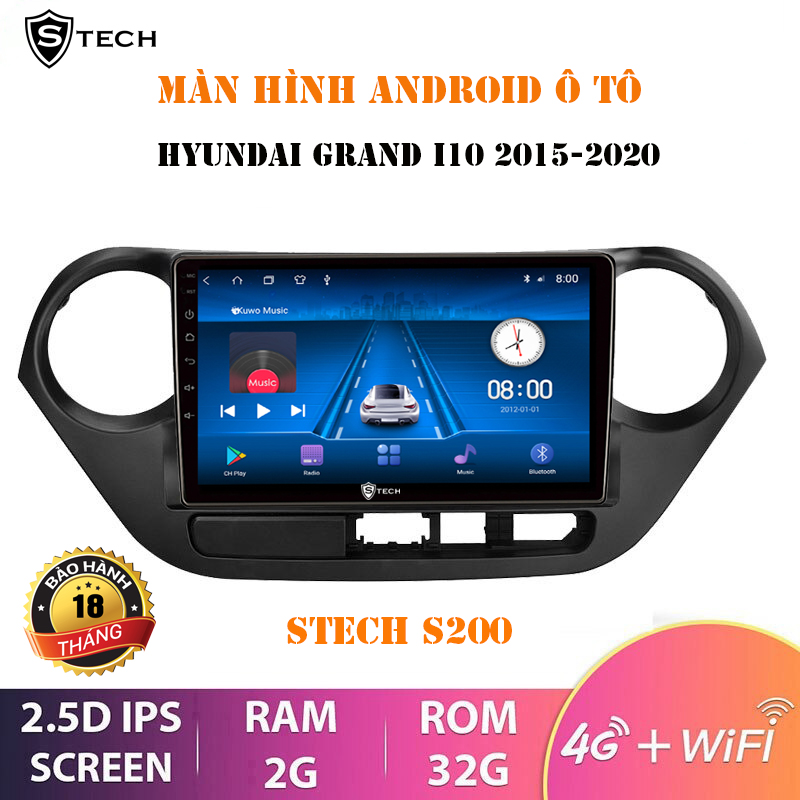 Màn Hình Android Stech S200 Cho Hyundai I10 2013-2020