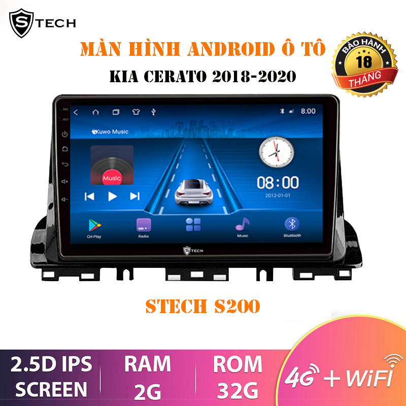 Màn Hình Android Stech S200 Kia Cerato 2019