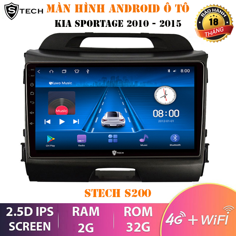 Màn Hình Android Stech S200 Kia Sportage 2010-2015