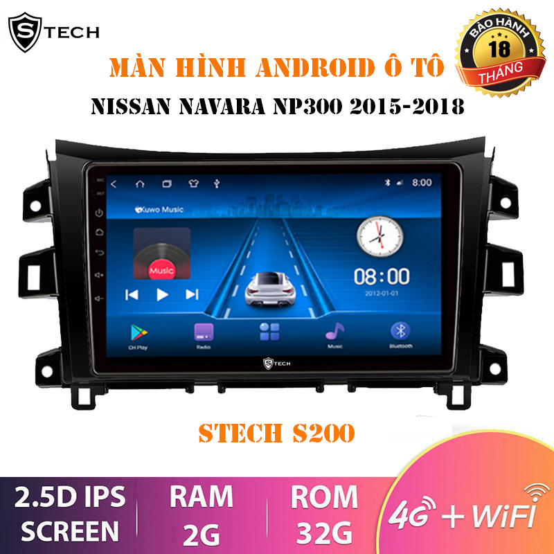 Màn Hình Android Stech S200 Nissan Navara