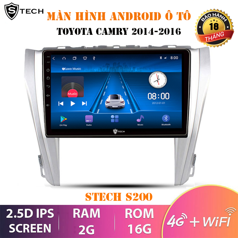 Màn Hình Android Stech S200 Theo Xe Toyota Camry 2016