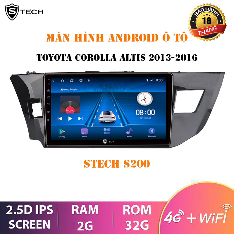 Màn Hình Android Stech S200 Theo Xe Toyota Altis 2013-2016