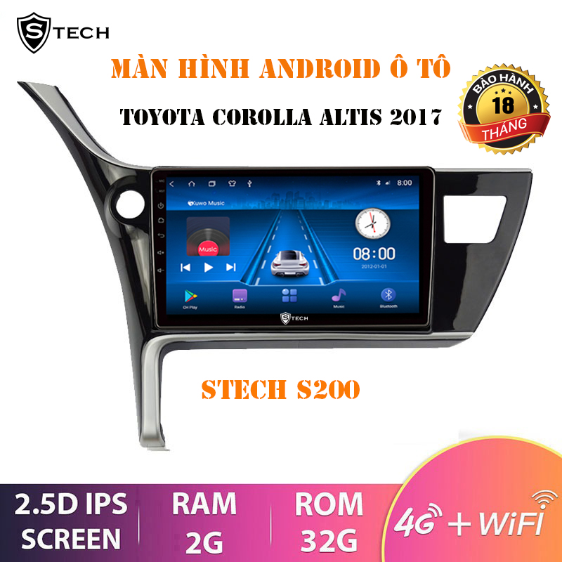 Màn Hình Android Stech S200 Theo Xe Toyota Altis 2018