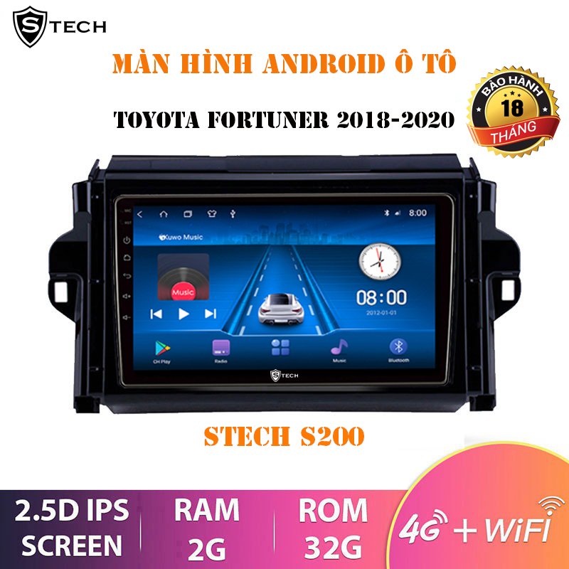 Màn Hình Android Stech S200 Toyota Fortuner 2018-2020