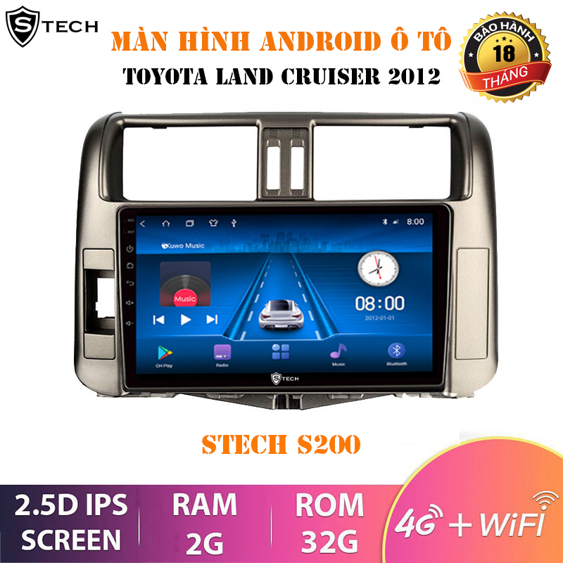 Màn Hình Android Stech S200 Toyota Land Cruiser 2012