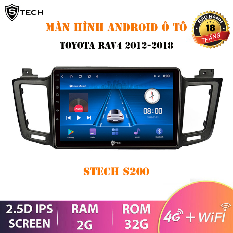 Màn Hình Android Stech S200 Toyota Rav4 2012-2018