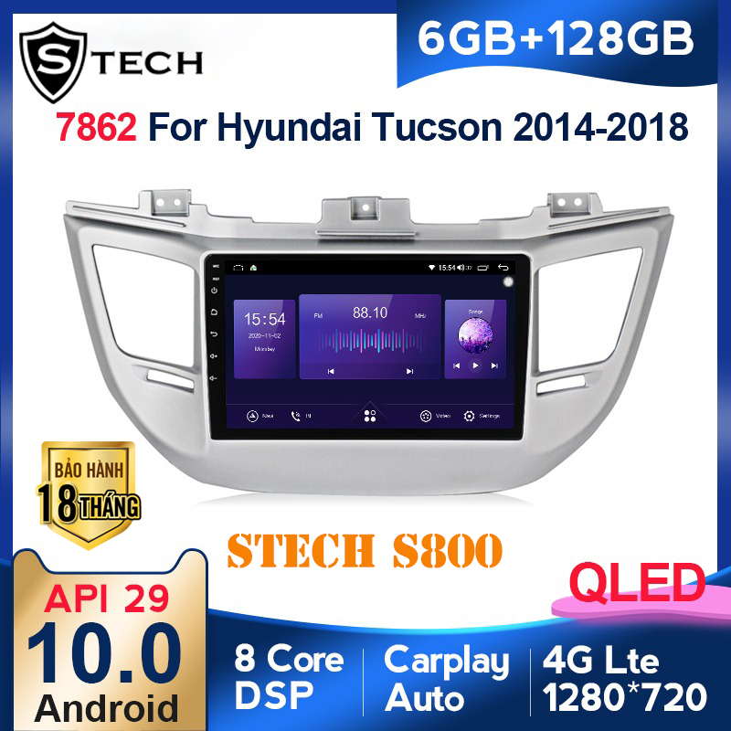 Màn Hình Android Stech S800 Xe Hyundai Tucson 2018