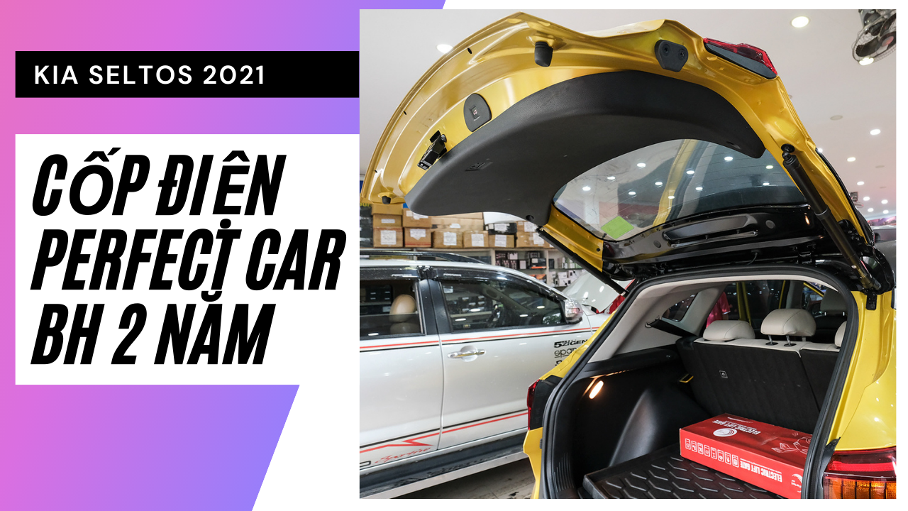 Độ Cốp Điện Perfect Car Cho Xe Kia Seltos Giá Rẻ Tại TPHCM